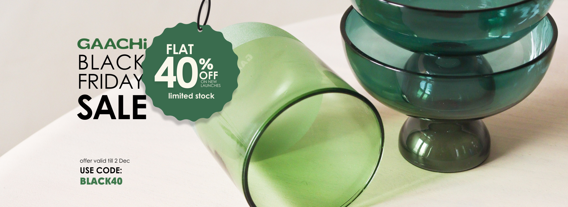 Green gaachi glassware at 40% off for Black Friday sale